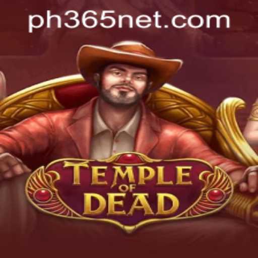 Exploring the Adventure of TempleofDead and Navigating the PH365 net login Experience